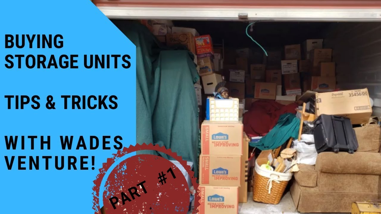 Part 1 Buying Storage Unit Auctions Tips Tricks With Wades in sizing 1280 X 720