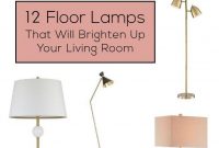 12 Floor Lamps That Will Brighten Up Your Living Room inside size 656 X 1400