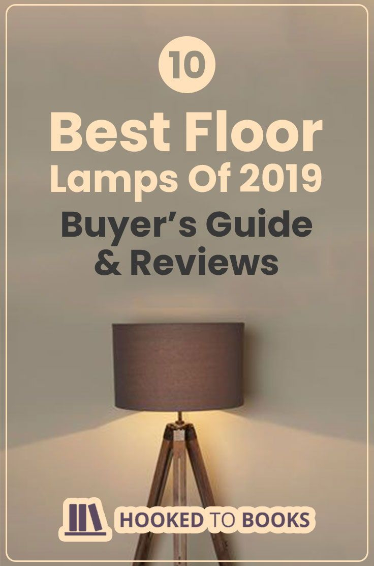 Top 10 Best Floor Lamps Of 2019 Buyers Guide Reviews with regard to proportions 736 X 1112
