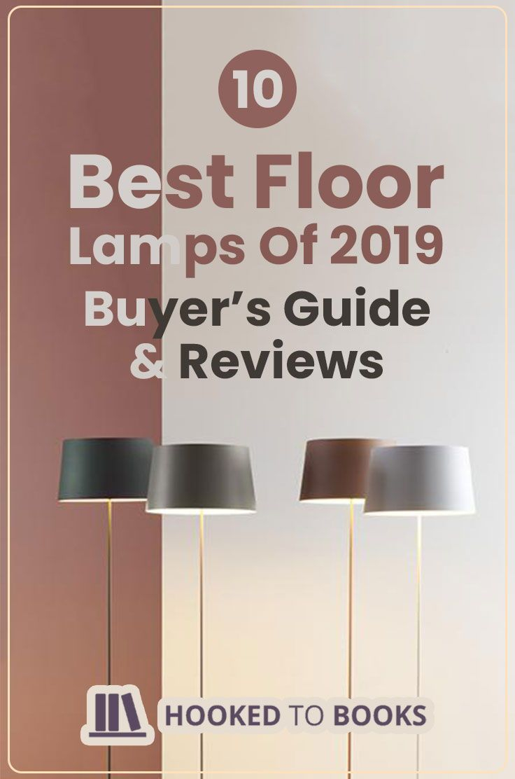 Top 10 Best Floor Lamps Of 2019 Cool Floor Lamps Floor for sizing 736 X 1112