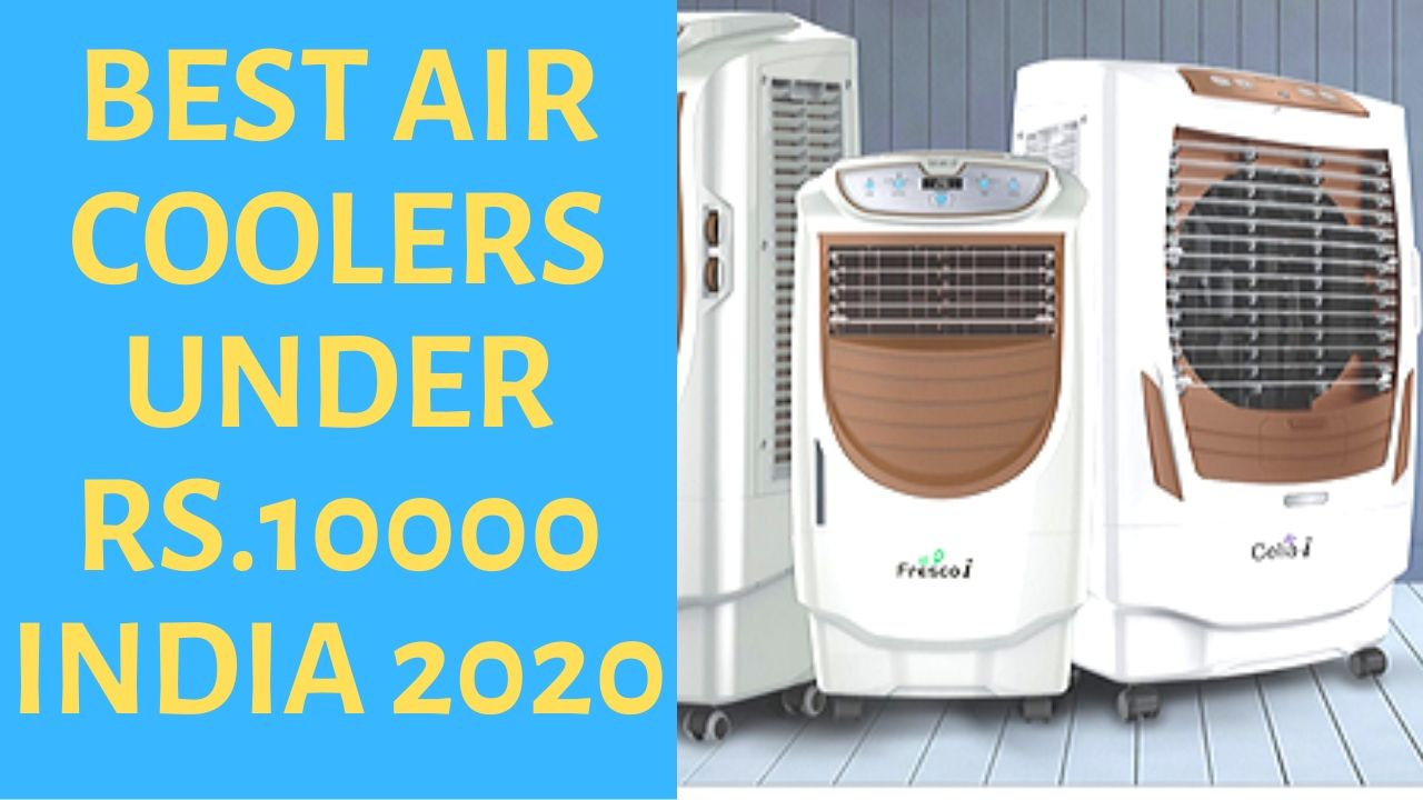 05 Best Air Coolers Under 10000 In India 2020 Gadget Home intended for proportions 1280 X 720