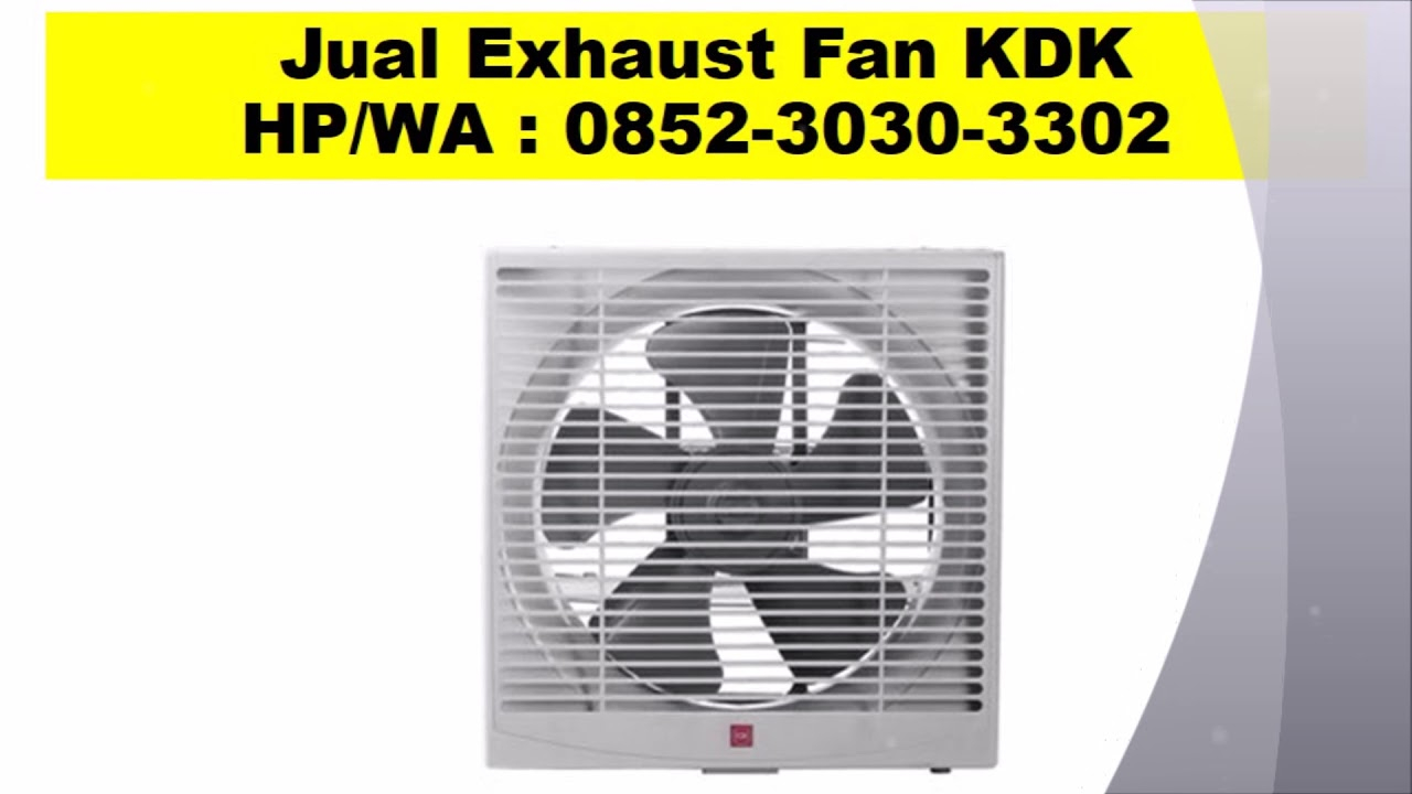 0852 3030 3302 Callwa Exhaust Fan Kamar Mandi Yang Bagus Surabaya regarding sizing 1280 X 720