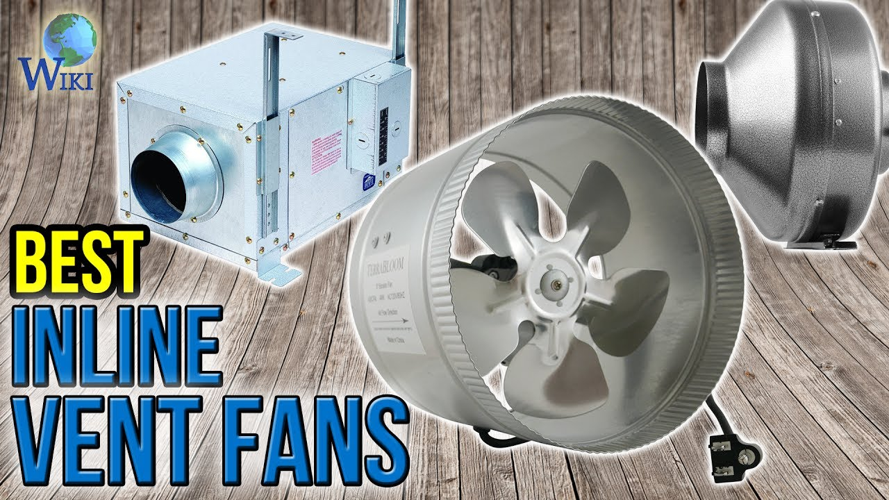 8 Best Inline Vent Fans 2017 in dimensions 1280 X 720
