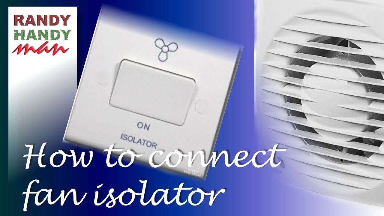 Bathroom Fan Timer Switch Isolator Installation Connection for size 1280 X 720