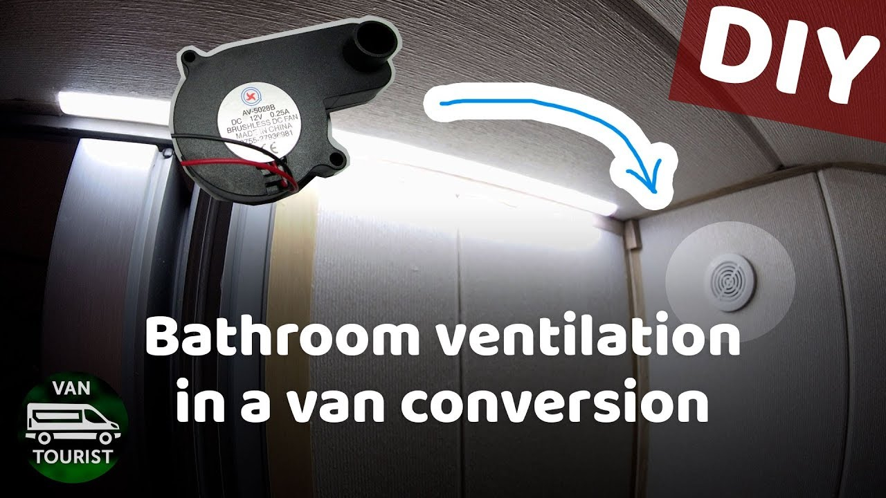 Bathroom Ventilation In A Van Conversion Toilet And Shower Diy Fan Ventilation System Rv Air Vent in measurements 1280 X 720