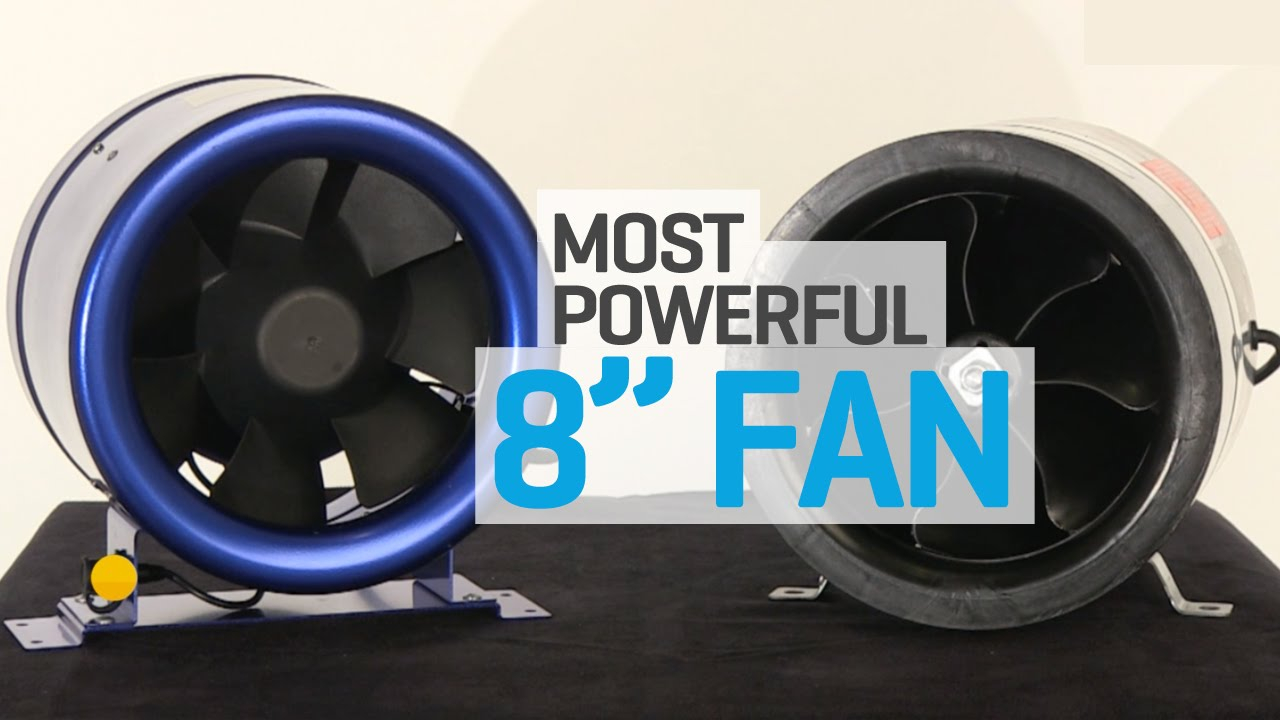 Best 8 Inline Fan with regard to size 1280 X 720