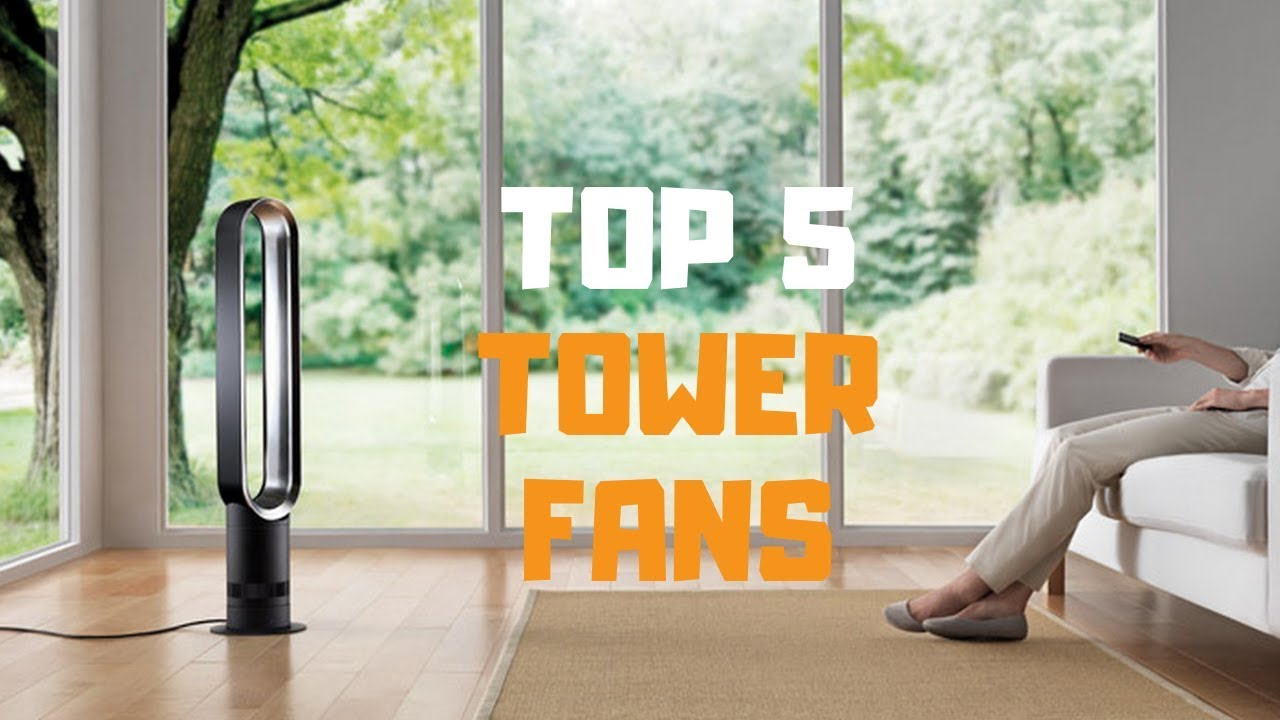 Best Tower Fan In 2019 Top 5 Tower Fans Review inside dimensions 1280 X 720