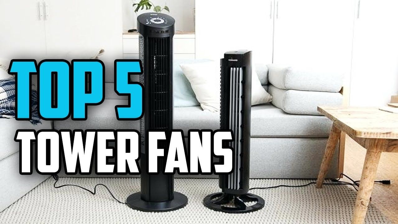Best Tower Fans 2019 Top 5 Tower Fans Buying Guide throughout dimensions 1280 X 720