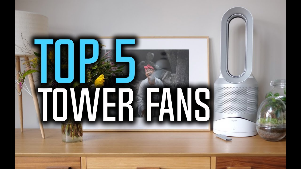 Best Tower Fans In 2018 Which Is The Best Tower Fan in dimensions 1280 X 720