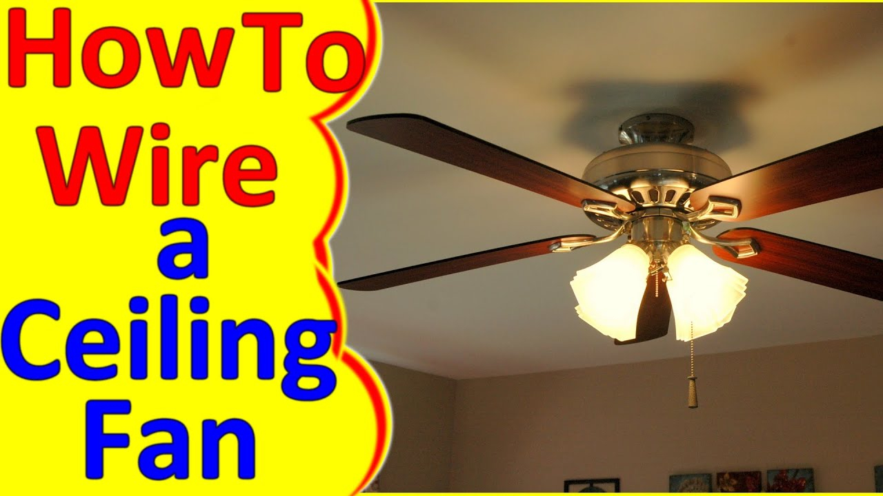 Ceiling Fan Wiring Diagram Installation intended for measurements 1280 X 720