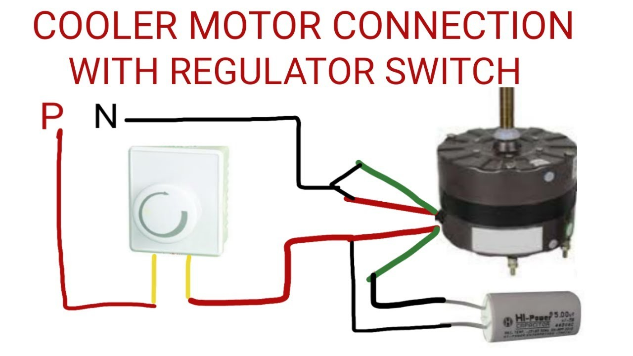 Cooler Motor Connection With Regulator Switch pertaining to measurements 1280 X 720