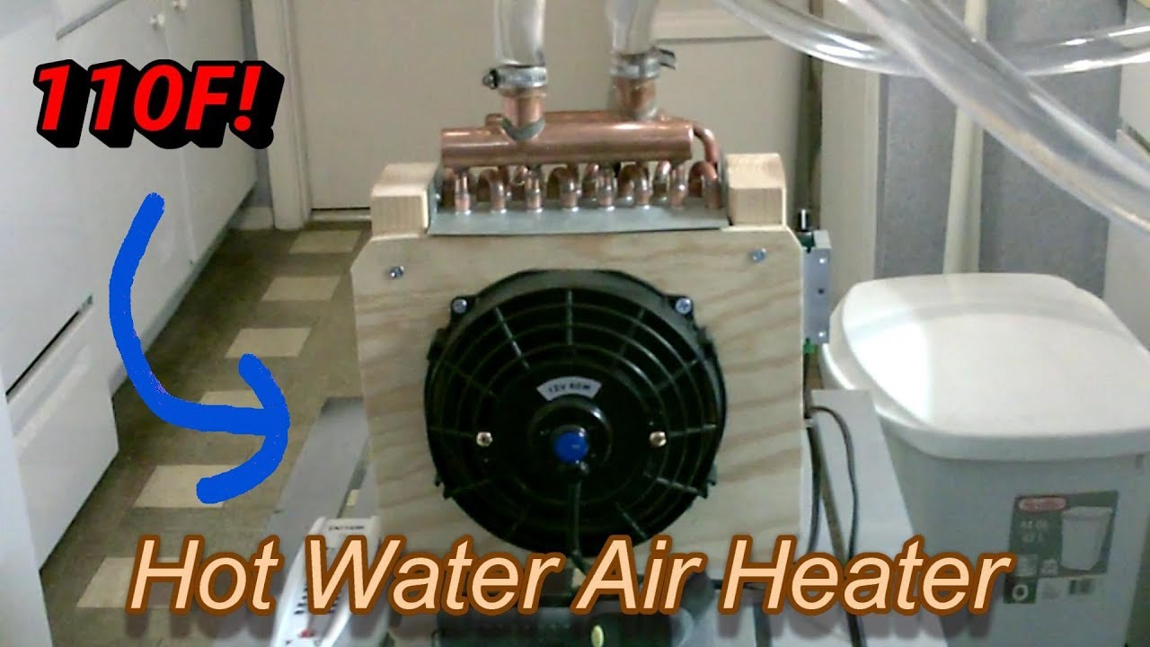 Diy Air Heater The Hot Water Air Heater 85f 110f Air W120 150f Acdc Solar Pwrd for size 1280 X 720