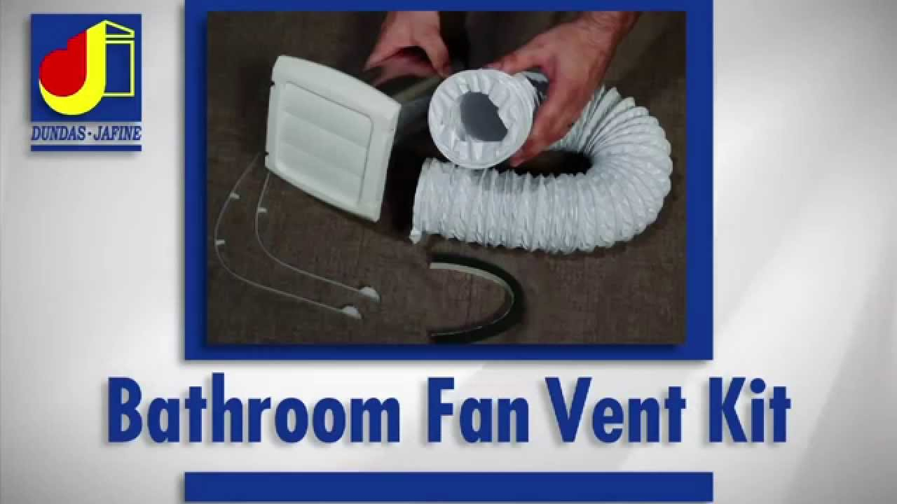 Dundas Jafine Installation Bathroom Fan Vent Kit for sizing 1280 X 720