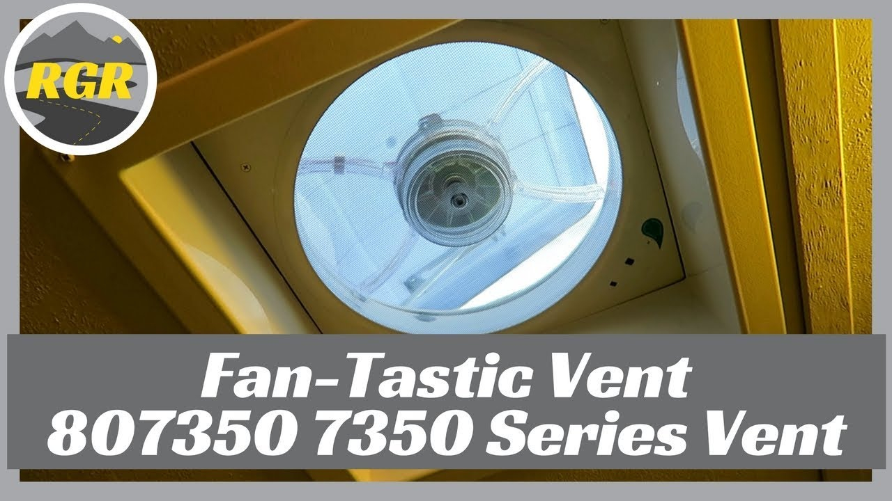 Fan Tastic Vent 807350 7350 Series Vent Product Review 12 Volt Rv Vent Fan regarding size 1280 X 720