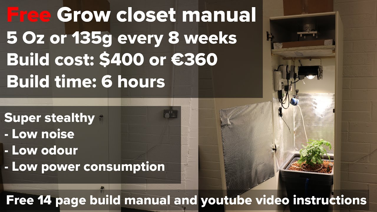Free Closet Grow Build Manual Overview in dimensions 1280 X 720