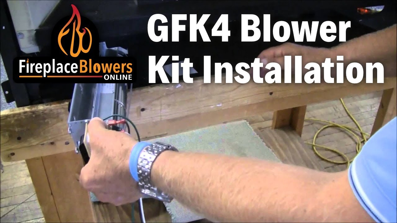 Gfk4 Gfk4a Fireplace Blower Kit Installation with size 1280 X 720