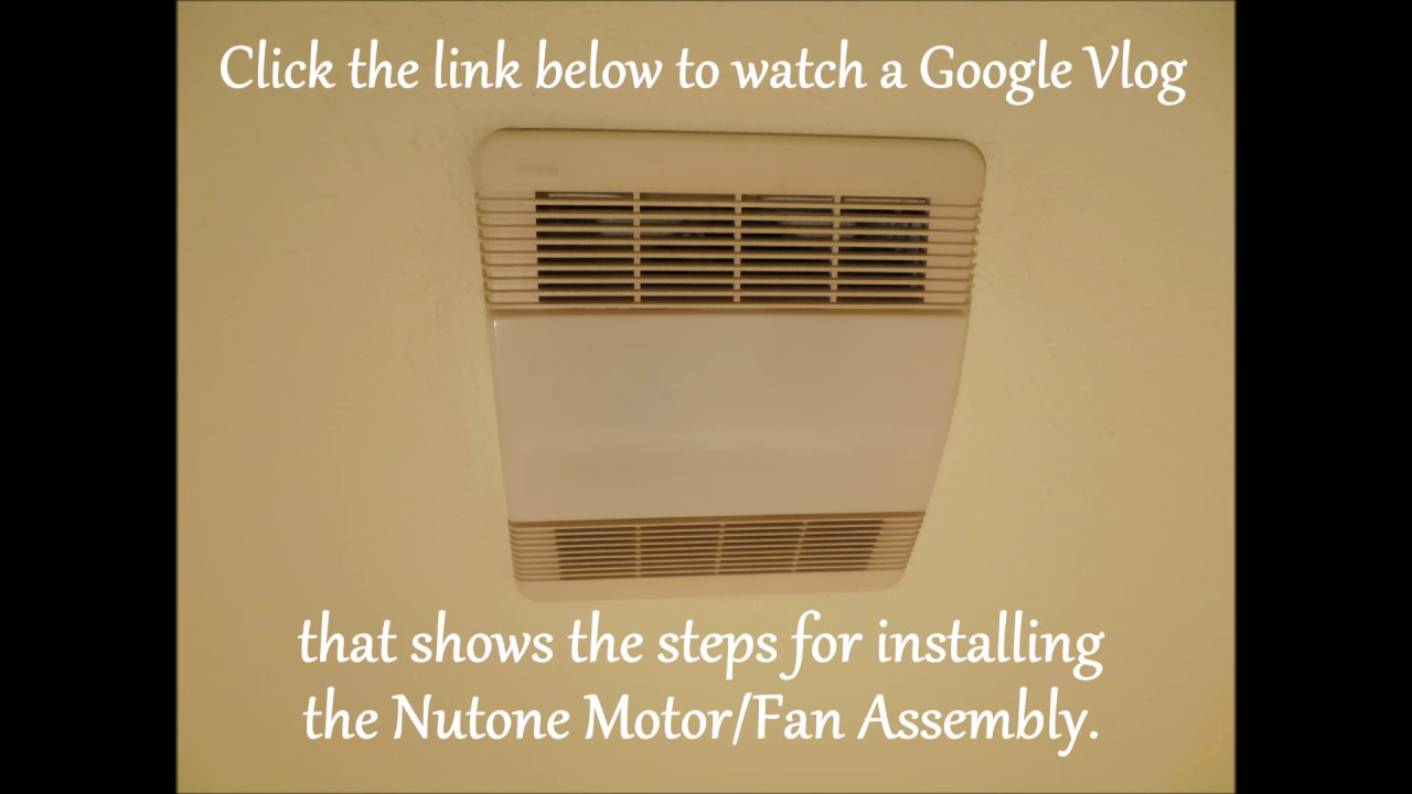 Nutone 763rln Bathroom Fan And Motor Assembly Replacement regarding size 1280 X 720