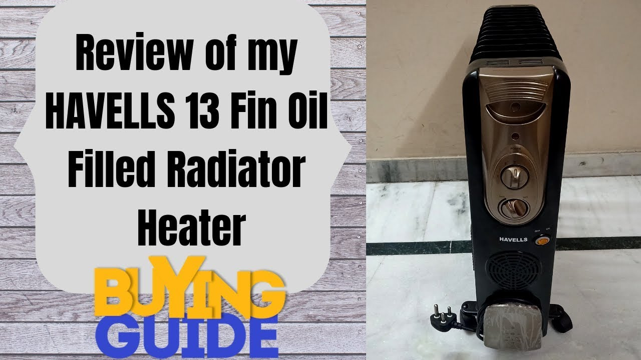 Review Of Havells 13 Fin Ofr Heater A Detailed Guide To Buying Room Heaters within measurements 1280 X 720