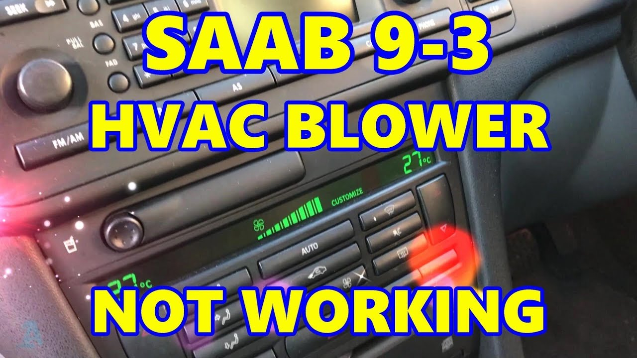 Saab 9 3 Hvac Blower Fan Motor Not Working pertaining to measurements 1280 X 720