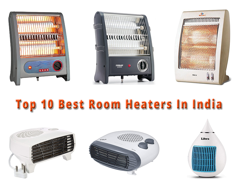 Top 10 Best Room Heaters In India Choosing The Best To Keep regarding size 1024 X 768