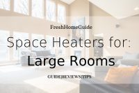 Top 5 Best Space Heaters For Large Rooms Read Our 1 Pick regarding size 1920 X 1080
