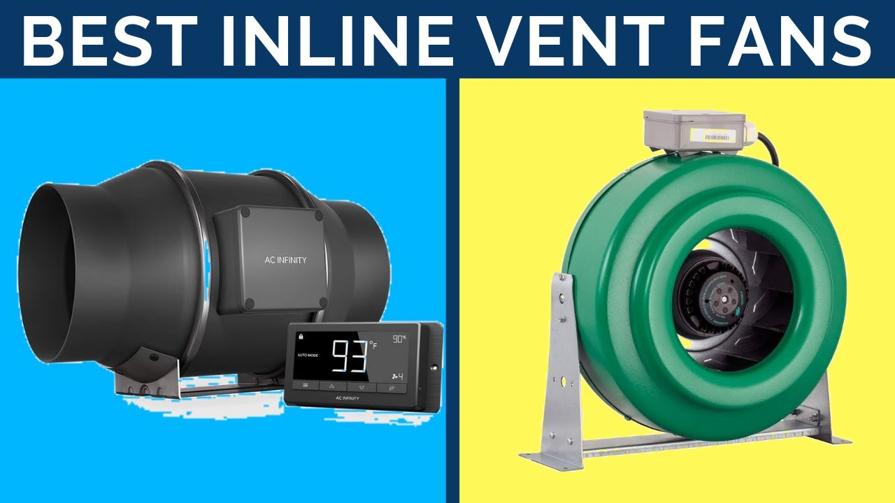 Top 7 Best Inline Vent Fans 2019 Review with regard to proportions 1280 X 720